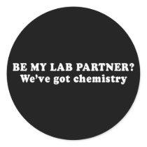Pickup Lines - WEVE GOT CHEMISTRY T-SHIRT