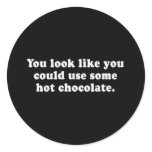 Pickup Lines - YOU COULD USE SOME HOT CHOCOLATE T- stickers