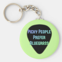 Picky People Prefer Bluegrass Keychain