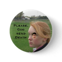 Picture 081, chippy, Please, God send Death Pins