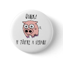 Pig Vegan Pinback Button