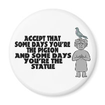 Pigeon Or Statue Fridge Magnets
