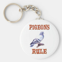 Pigeons Rule Keychain
