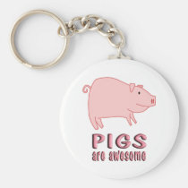 Pigs are Awesome keychains