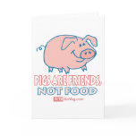 Pigs Are Friends Card