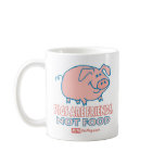 Pigs Are Friends Mug