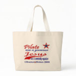 Pilate Jesus Obama 2008 bags