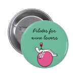 Pilates for Winelovers Green Badge Pin