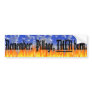 Pillage Then Burn Bumper Stickers