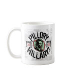 Pillory Anti-Hillary Mug
