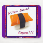 Pillow Sushi Mousepad