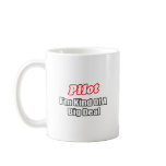 Pilot...Big Deal mugs