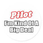 Pilot...Big Deal Stickers