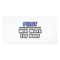 Pilot...Will Work For Beer