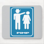 PIMP MOUSE PAD