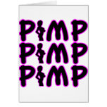 Pimp Pimp Pimp Greeting Card