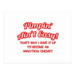 Pimpin' Ain't Easy .. Analytical Chemist Post Cards