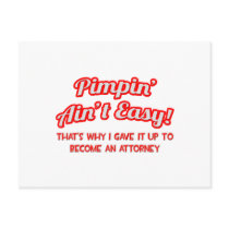Pimpin' Ain't Easy ... Attorney