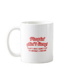 Pimpin' Ain't Easy .. Doctor Mug