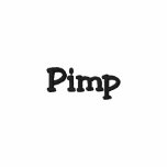 Pimping Is Easy embroidered shirts