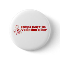 Pimps Don't Do Valentine's Day