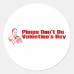 Pimps Don't Do Valentine's Day Round Sticker