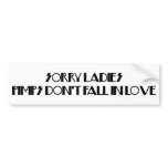 Pimps Don't Fall In Love bumper stickers