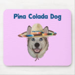 Pina Colada Beach Dog mousepads