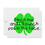 Pinch Me And I'll Punch You In The Face invitations