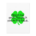 Pinch Me And I'll Punch You In The Face postcards