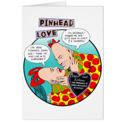 Pinhead Love Valentine's Card by Zippy
