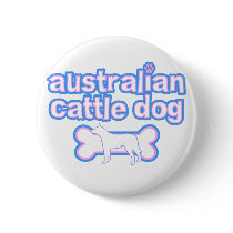 Pink & Blue Australian Cattle Dog Button