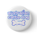 Pink & Blue Australian Cattle Dog Button