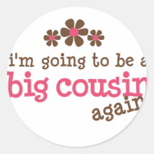 Pink/Brown Flower Big Cousin T-shirt Round Sticker