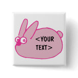 Pink Bunny, <YOUR TEXT>