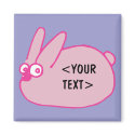 Pink Bunny, <YOUR TEXT> magnets