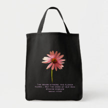 Pink Cone Flower If that flower starts to fade Tote Bags