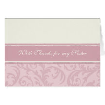 Pink Cream Swirls Sister Thank You Bridesmaid Card