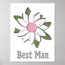 Pink Flower Best Man Posters