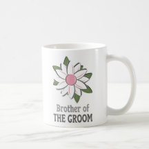 Pink Flower Brother of Groom  Coffee Mug