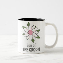 Pink Flower Son of the Groom  Mug