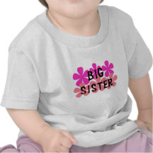 Pink Flowers Big Sister T-shirts and Gifts