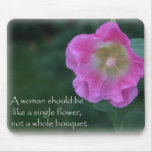 Pink hollyhock flower woman quote on mousepad