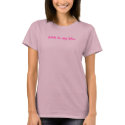 pink is my life. t-shirts