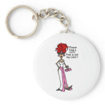 Pink is NOT my Color! Key Chain
