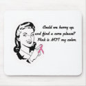 Pink is Not My Color! mousepads