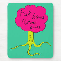 Pink leaves, Autumn comes mousepads