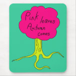 Pink leaves, Autumn comes Mouse Mats