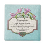 Pink Lilies Love is Patient, Love is Kind Magnet
