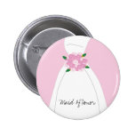 Pink Maid Of Honour Button